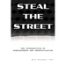 Steal the Street: The Intersection of Homelessness and Gentrification