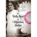 The Bella Rose & Dianthus Bobby: Discover the Mysterious and Unspoken Past of the Author's Italian Grandparents