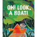 Oh! Look, a Boat!