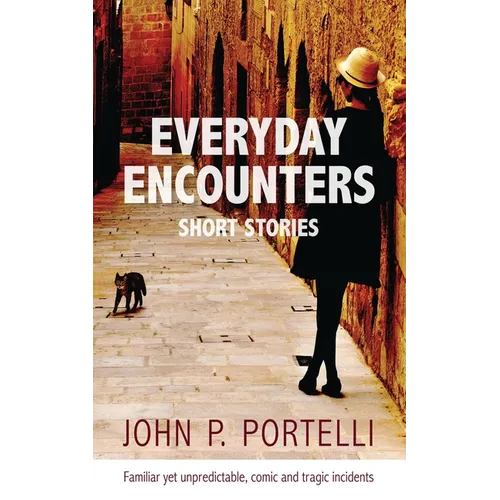 Everyday Encounters: Short Stories