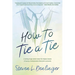 How To Tie A Tie