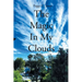 The Magic In My Clouds