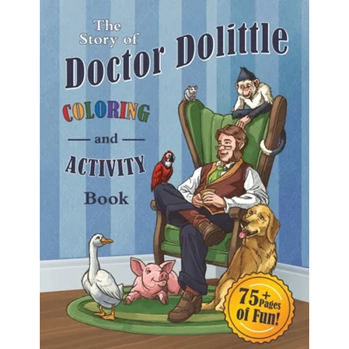 The Story of Doctor Dolittle Coloring and Activity Book
