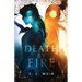 Death by Fire