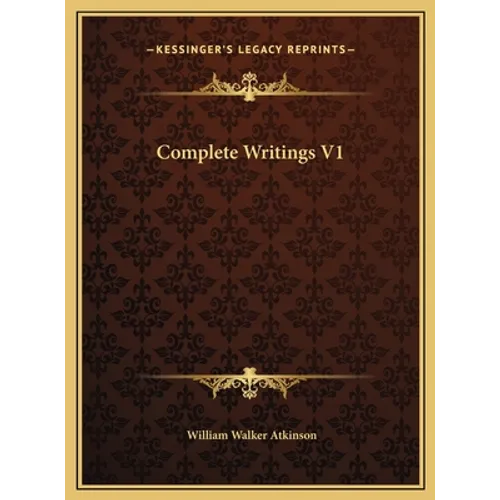 Complete Writings V1