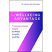 The Wellbeing Advantage: 7 Transformative Habits to Thrive in Work and Life