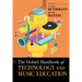 The Oxford Handbook of Technology and Music Education