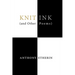 Knit Ink: (And Other Poems)