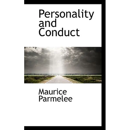 Personality and Conduct