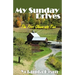 My Sunday Drives: The First Glance Into Time