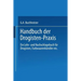 Handbuch Der Drogisten-PRAXIS: Ein Lehr- Und Nachschlagebuch Für Drogisten, Farbwaarenhändler Etc.