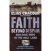 Faith Beyond Despair: Building Hope in the Holy Land