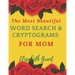 The Most Beautiful Word Search & Cryptograms For Mom: The Most Beautiful Word Search and Cryptograms For Mom Vol.3 / 40 Large Print Puzzle Word Search