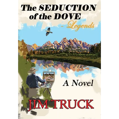 The SEDUCTION of the DOVE - Legends