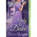 Only a Duke: A Regency Historical Romance