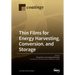 Thin Films for Energy Harvesting, Conversion, and Storage