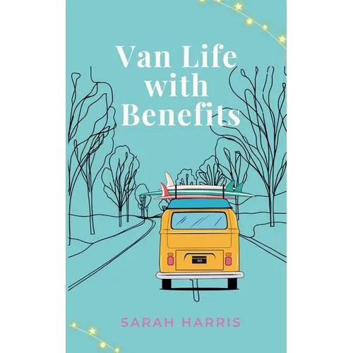 Van Life with Benefits