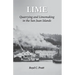 Lime: Quarrying and Limemaking in the San Juan Islands