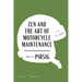 Zen and the Art of Motorcycle Maintenance American Classics Edition: An Inquiry Into Values