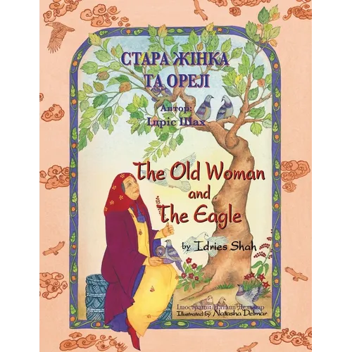 The Old Woman and the Eagle / СТАРА ЖІНКА ТА ОРЕЛ: Bil