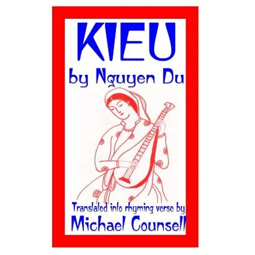 Kieu: The Tale of a Beautiful and Talented Vietnamese Girl
