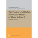 The Passion of Al-Hallaj, Mystic and Martyr of Islam, Volume 4: Biography and Index