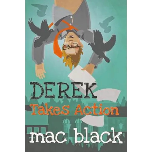Derek Takes Action