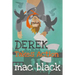Derek Takes Action