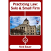Practicing Law: Solo and Small Firm