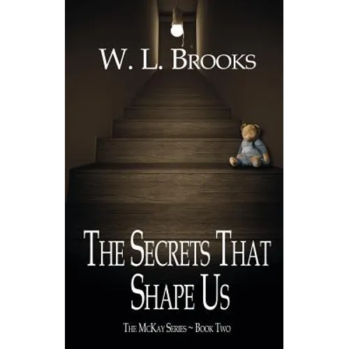 The Secrets That Shape Us
