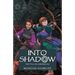 Into Shadow: The Tallan Chronicles