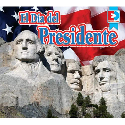 El Día del Presidente (Presidents' Day)