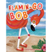 Flamin-Go BOB