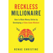 Reckless Millionaire: How to Make Money Online by Developing a Video Game Mindset