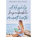 A Highly Improbable Meet Cute