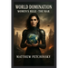 World Domination: Women's Rule 2: The War