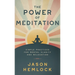 The Power of Meditation: Simple Practices for Mental Clarity and Relaxation