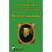 Centurias, las profesías de Nostradamus