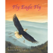 Fly Eagle Fly