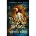 Deceptive Dime Store Demons