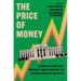 The Price of Money: A Guide to the Past, Present, and Future of the Natural Rate of Interest