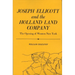 Joseph Ellicott & the Holland Land Company: The Opening of Western New York