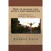 How to manage life with a new perspective: 8 Week Guide to a Healthier Lifestyle
