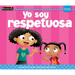 Yo Soy Respetuosa