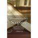 Homosexuality and the Authority of Scripture: How a fundamentalist-raised, Bible church-attending, evangelical Christian missionary came to reconcile