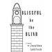 Blissful be the Blind: A Mystery Novel