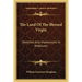 The Land Of The Blessed Virgin: Sketches And Impressions In Andalusia