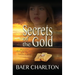 Secrets of the Gold