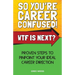 So You're Career Confused! WTF Is Next?: Proven steps to pinpoint your ideal career direction.