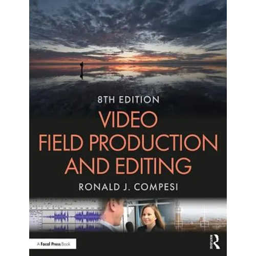 Video Field Production and Editing